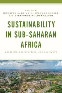 Sustainability in Sub-Saharan Africa : Problems, Perspectives, and Prospects