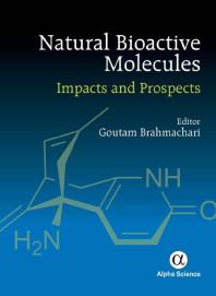 Natural Bioactive Molecules: : Impacts and Prospects