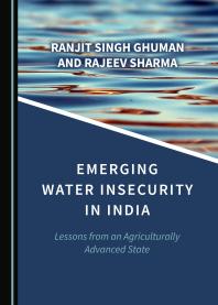 Emerging Water Insecurity in India : Lessons from an Agriculturally Advanced State