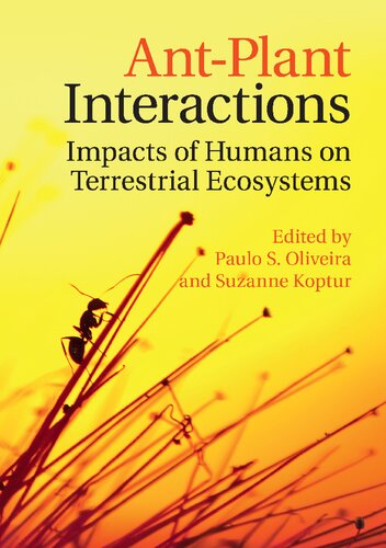 Ant-plant interactions. Impacts of humans on terrestrial ecosystems