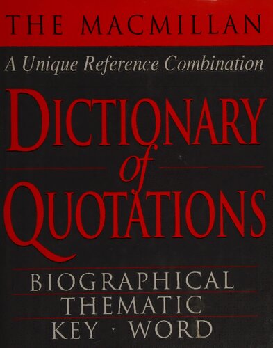 The Macmillan Dictionary of Quotations