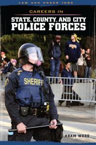 Careers in State, County, and City Police Forces