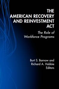 The American Recovery and Reinvestment Act : The Role of Workforce Programs