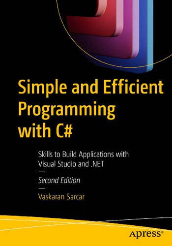 Simple and Efficient Programming with C#