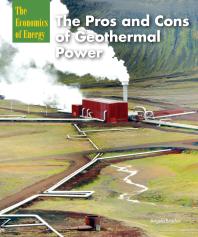 The Pros and Cons of Geothermal Power