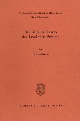 Die libri ex Cassio des Iavolenus Priscus.: Dissertationsschrift