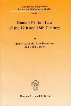 Roman-Frisian Law of the 17th and 18th Century.