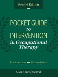 Pocket Guide to Intervention in Occupational Therapy, Second Edition