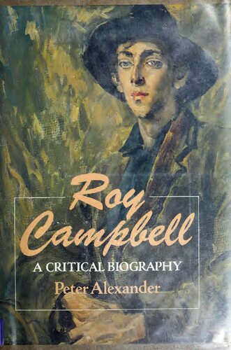 Roy Cambell - A Critical Biography