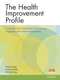 The Health Improvement Profile: a Manual to Promote Physical Wellbeing in People with Severe Mental Illness