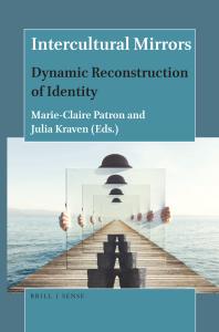 Intercultural Mirrors : Dynamic Reconstruction of Identity