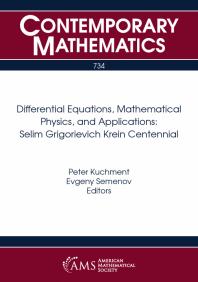 Differential Equations, Mathematical Physics, and Applications : Selim Grigorievich Krein Centennial