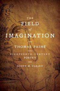 The Field of Imagination : Thomas Paine and Eighteenth-Century Poetry