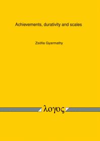 Achievements, Durativity and Scales