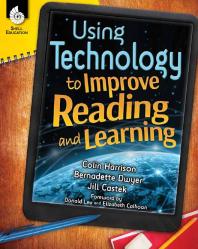 Using Technology to Improve Reading and Learning