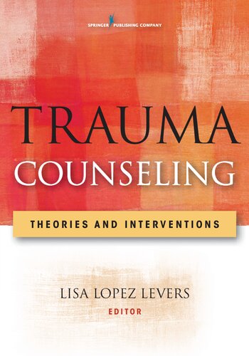 Trauma Counseling: Theories and Interventions