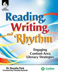 Reading, Writing, and Rhythm : Engaging Content-Area Literacy Strategies