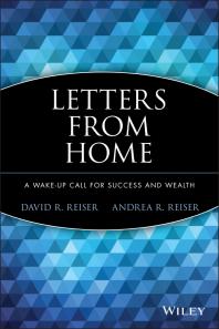 Letters from Home : A Wake-Up Call for Success and Wealth