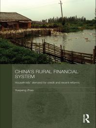 China's Rural Financial System : Households' Demand for Credit and Recent Reforms