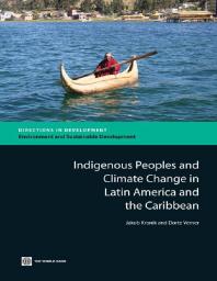 Indigenous Peoples and Climate Change in Latin America and the Caribbean