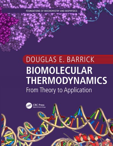 Biomolecular Thermodynamics: From Theory to Application