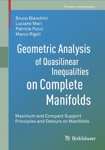 Geometric Analysis of Quasilinear Inequalities on Complete Manifolds (Frontiers in Mathematics)