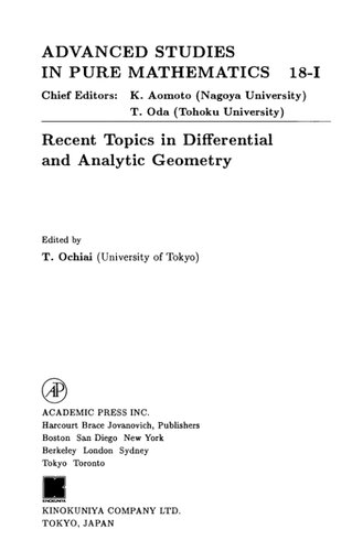 Recent Topics in Differential and Analytic Geometry (Advanced Studies in Pure Mathematics)