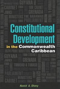 Constitutional Development in the Commonwealth Caribbean