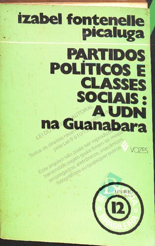 Partidos Políticos e classes sociais: UDN na Guanabara