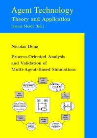 Process-Oriented Analysis and Validation of Multi-Agent-Based Simulations