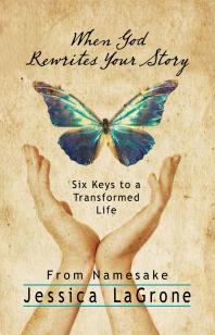 When God Rewrites Your Story (Pkg Of 10) : Six Keys to a Transformed Life from Namesake Women's Bible Study