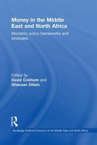 Money in the Middle East and North Africa : Monetary Policy Frameworks and Strategies