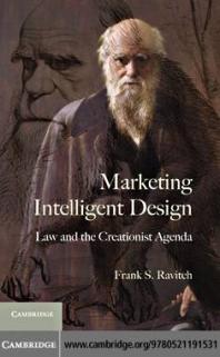 Marketing Intelligent Design : Law and the Creationist Agenda