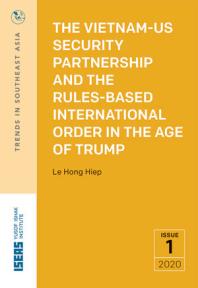 The Vietnam-US Security Partnership and the Rules-Based International Order in the Age of Trump