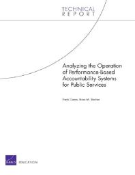 Analyzing the Operation of Performance-Based Accountability Systems for Public Services : Based Accountability Systems for Public Services