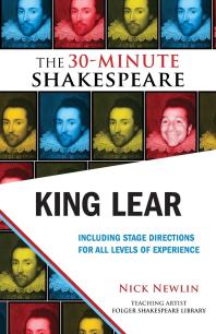 King Lear: The 30-Minute Shakespeare : The 30-Minute Shakespeare