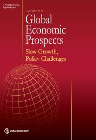 Global Economic Prospects, January 2020 : Slow Growth, Policy Challenges