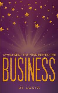 Awakened – The Mind Behind the Business