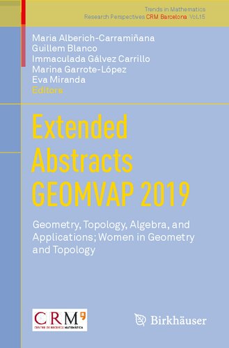 Extended Abstracts GEOMVAP 2019: Geometry, Topology, Algebra, and Applications; Women in Geometry and Topology (Trends in Mathematics)