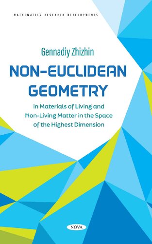 Non-Euclidean geometry in materials of living and non-living matter in the space of the highest dimension