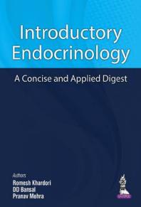 Introductory Endocrinology: a Concise and Applied Digest