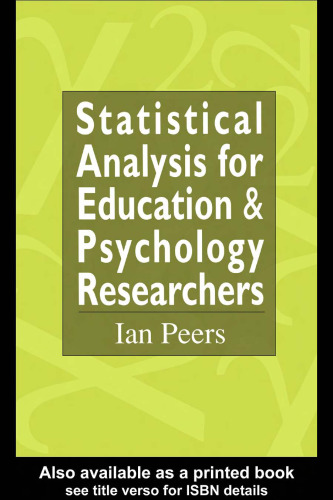 Statistical Analysis for Education and Psychology Researchers: Tools for researchers in education and psychology