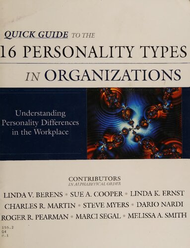 Quick Guide to the 16 Personality Types in Organizations: Understanding Personality Differences in the Workplace