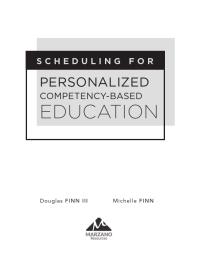 Scheduling for Personalized Competency-Based Education : (a Guide to Class Scheduling Based on Personalized Learning and Promoting Student Proficiency)