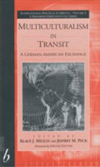 Multiculturalism in Transit : A German-American Exchange