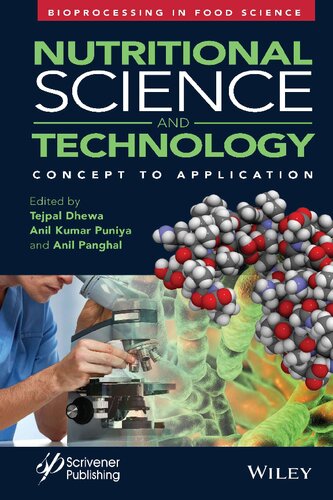 Nutritional Science and Technology: Concept to Application (Bioprocessing in Food Science) [Team-IRA]