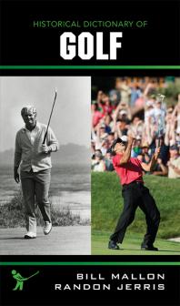 Historical Dictionary of Golf