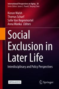 Social Exclusion in Later Life : Interdisciplinary and Policy Perspectives