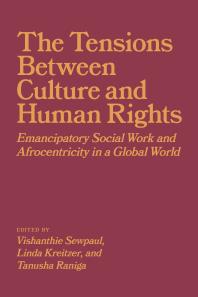 The Tensions Between Culture and Human Rights : Emancipatory Social Work and Afrocentricity in a Global World