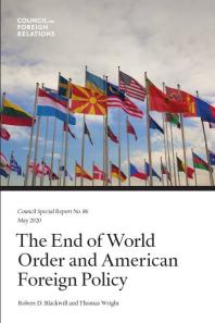 The End of World Order and American Foreign Policy